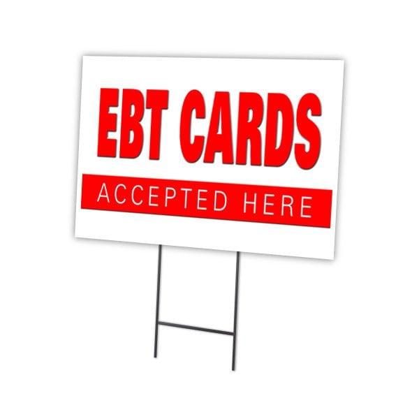 Ebt Cards Yard Sign & Stake outdoor plastic coroplast window, C-1216-DS-Ebt Cards